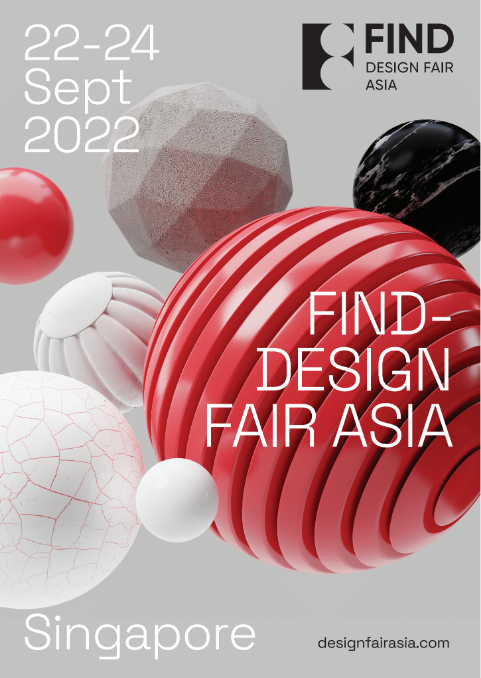 September 22 – 24, FIND Design Fair Asia – Singapore